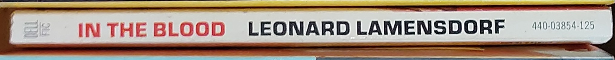 Leonard Lamensdorf  IN THE BLOOD spine of book image