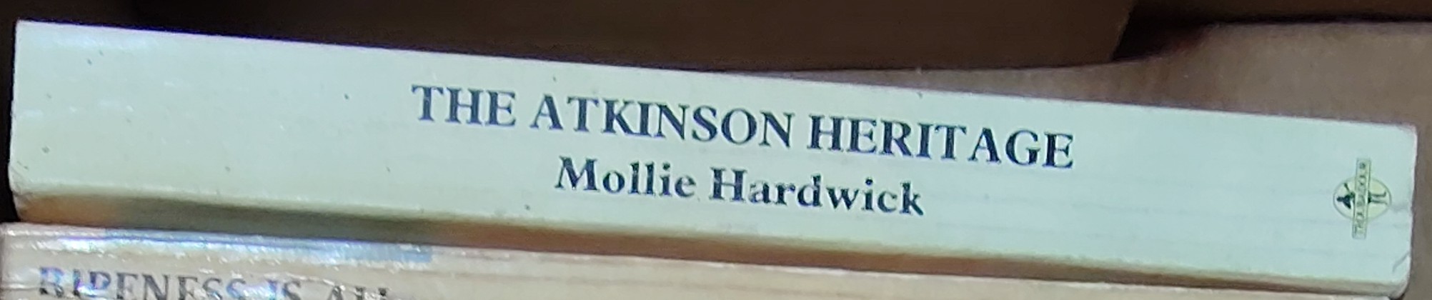 Mollie Hardwick  THE ATKINSON HERITAGE spine of book image