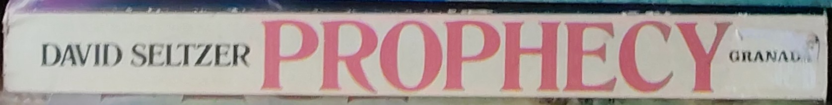 David Seltzer  PROPHECY spine of book image