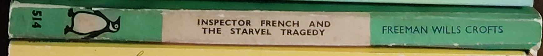 Freeman Wills Crofts  INSPECTOR FRENCH AND THE STARVEL TRAGEDY spine of book image