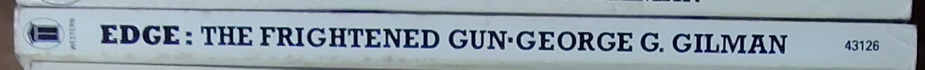 George G. Gilman  EDGE 32: THE FRIGHTENED GUN spine of book image