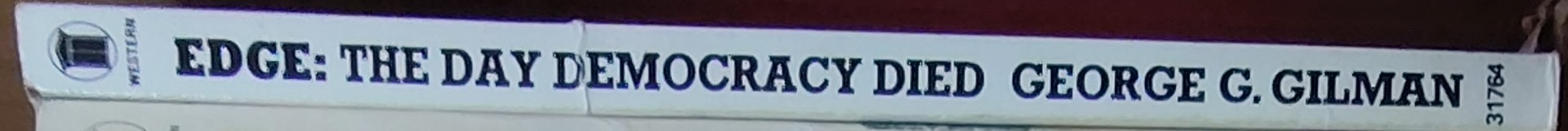 George G. Gilman  EDGE 24: THE DAY DEMOCRACY DIED spine of book image