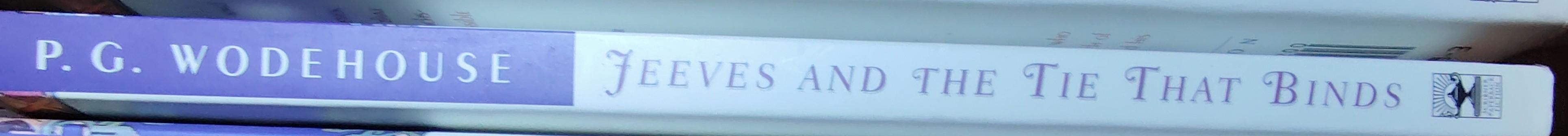 P.G. Wodehouse  JEEVES AND THE TIE THAT BINDS spine of book image