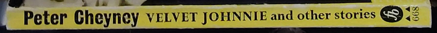 Peter Cheyney  VELVET JOHNNIE and Other Stories spine of book image
