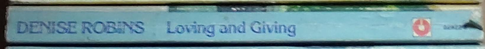 Denise Robins  LOVING AND GIVING spine of book image