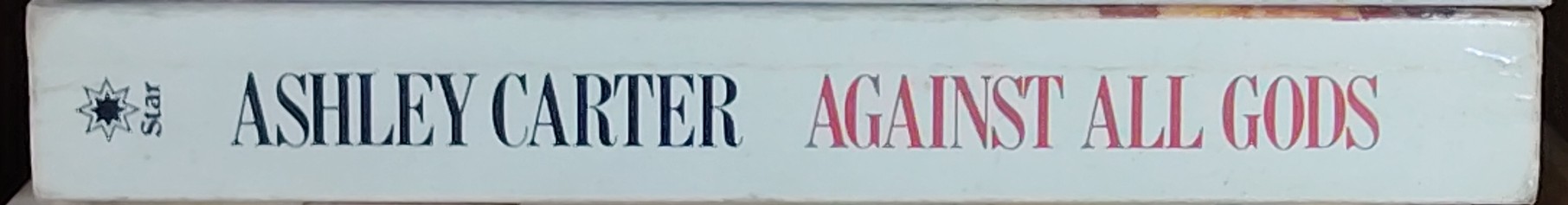 Ashley Carter  AGAINST ALL GODS spine of book image