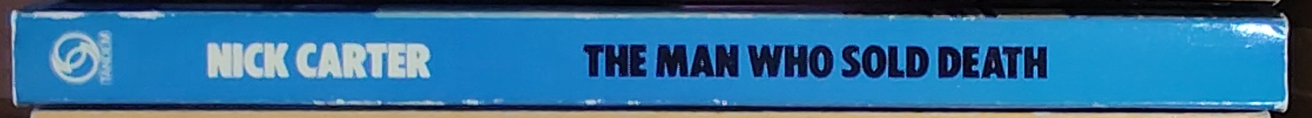 Nick Carter  THE MAN WHO SOLD DEATH spine of book image