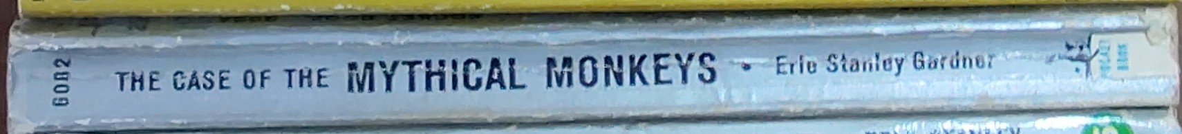 Erle Stanley Gardner  THE CASE OF THE MYTHICAL MONKEYS spine of book image