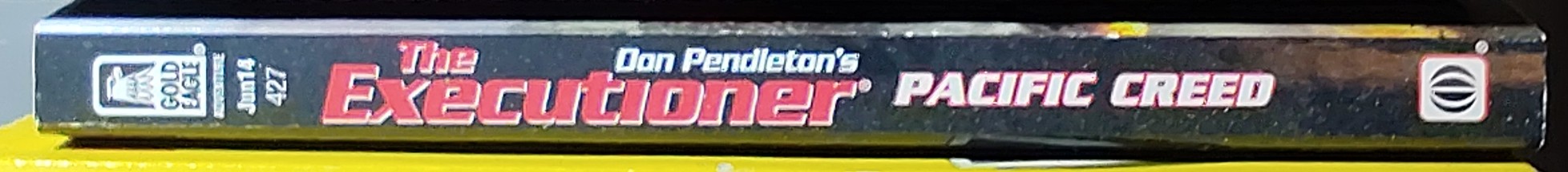 Don Pendleton  THE EXECUTIONER: PACIFIC CREED spine of book image