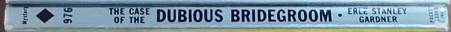 Erle Stanley Gardner  THE CASE OF THE DUBIOUS BRIDEGROOM spine of book image