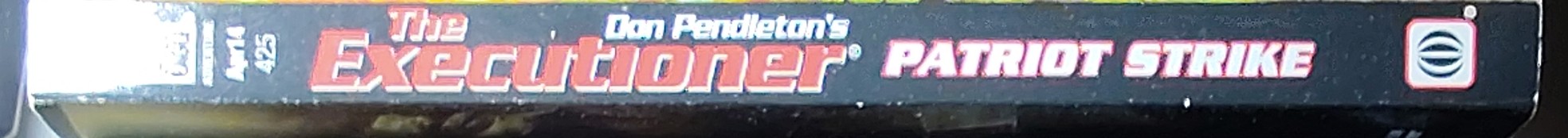 Don Pendleton  THE EXECUTIONER: PATRIOT STRIKE spine of book image