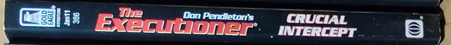 Don Pendleton  THE EXECUTIONER: CRUCIAL INTERCEPT spine of book image