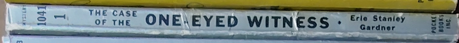 Erle Stanley Gardner  THE CASE OF THE ONE-EYED WITNESS spine of book image