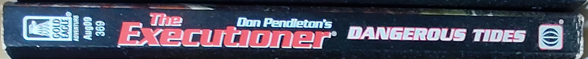 Don Pendleton  THE EXECUTIONER: DANGEROUS TIDES spine of book image