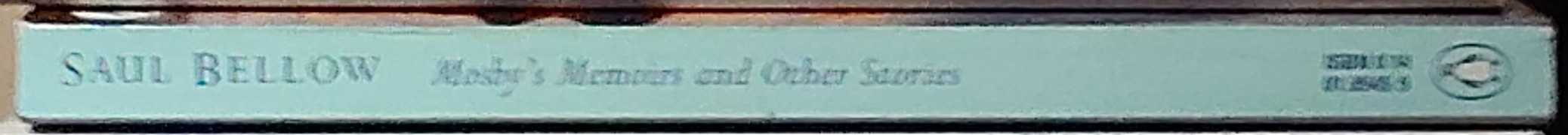 Saul Bellow  MOSBY'S MEMOIRS and Other Stories spine of book image
