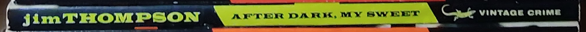 Jim Thompson  AFTER DARK, MY SWEET spine of book image