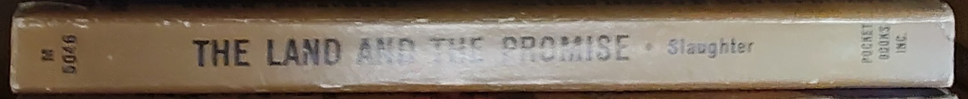 Frank G. Slaughter  THE LAND AND THE PROMISE spine of book image
