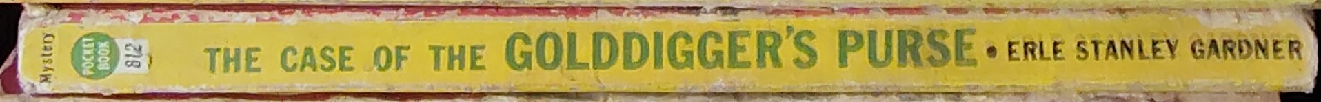 Erle Stanley Gardner  THE CASE OF THE GOLDDIGGER'S PURSE spine of book image