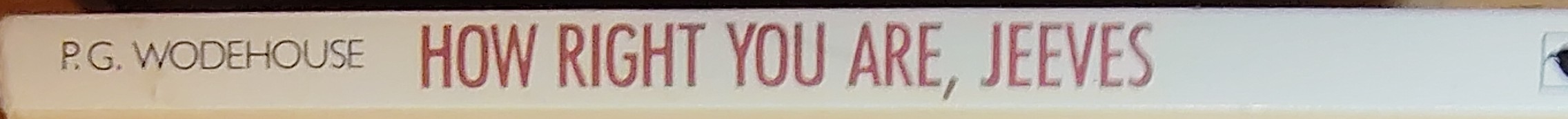 P.G. Wodehouse  HOW RIGHT YOU ARE, JEEVES spine of book image