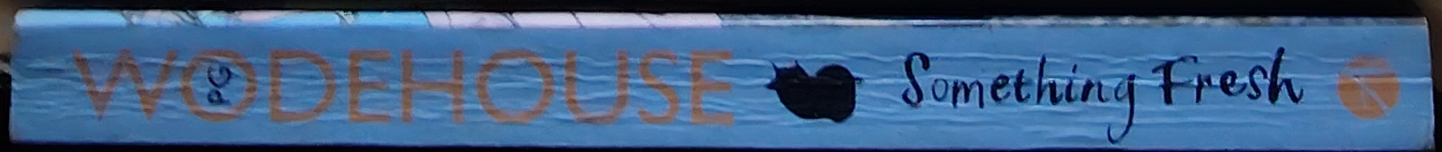 P.G. Wodehouse  SOMETHING FRESH spine of book image