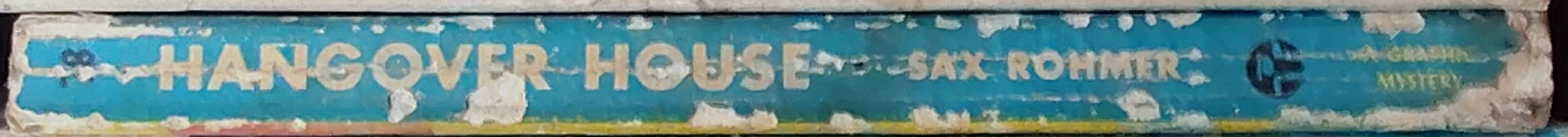 Sax Rohmer  HANGOVER HOUSE spine of book image