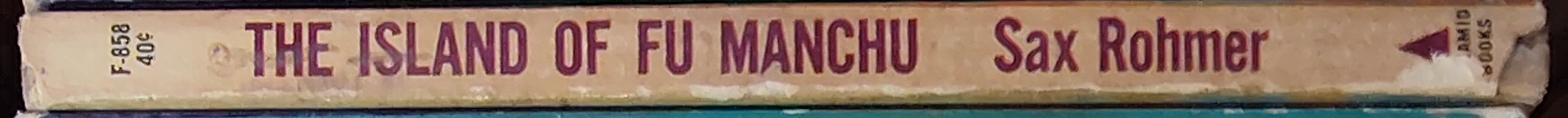 Sax Rohmer  THE ISLAND OF FU MANCHU spine of book image