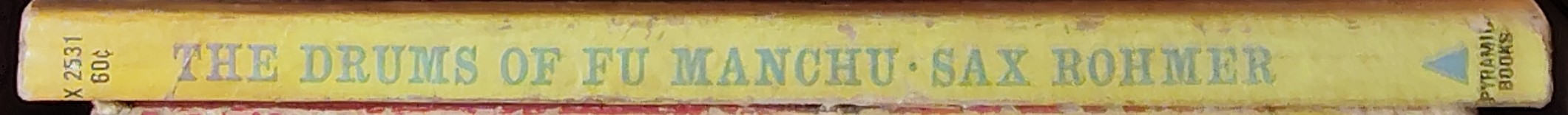 Sax Rohmer  THE DRUMS OF FU MANCHU spine of book image