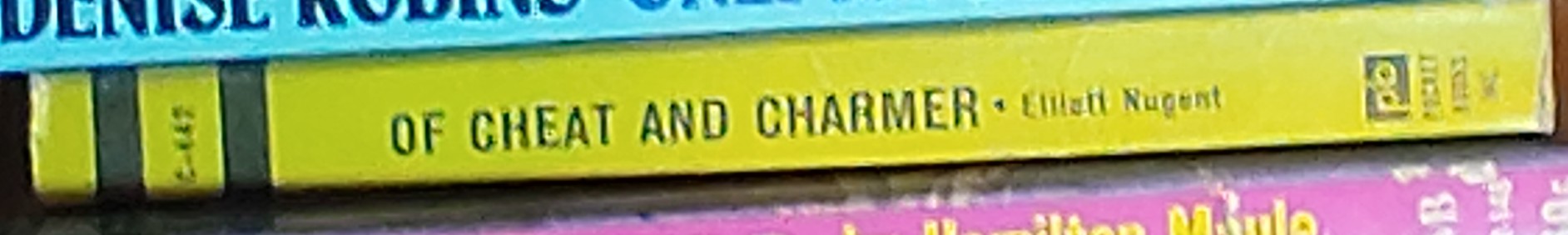 Elliott Nugent  OF CHEAT AND CHARMER spine of book image