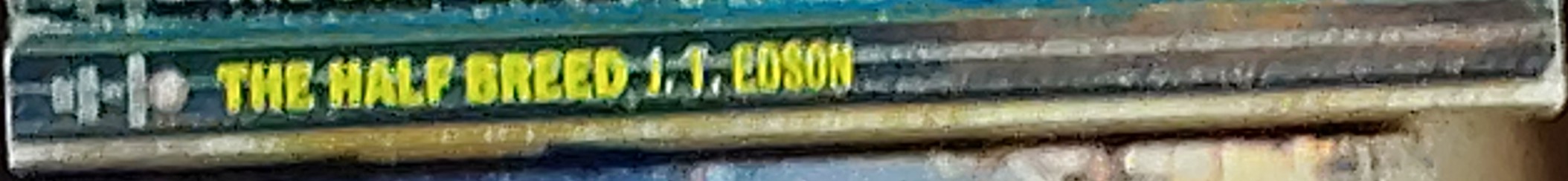 J.T. Edson  THE HALF BREED spine of book image