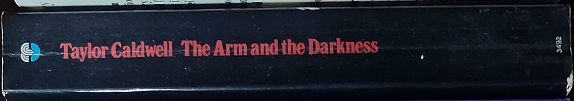 Taylor Caldwell  THE ARM AND THE DARKNESS spine of book image