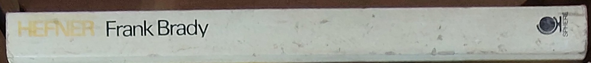 Frank Brady  HEFNER. An unauthorised biography spine of book image