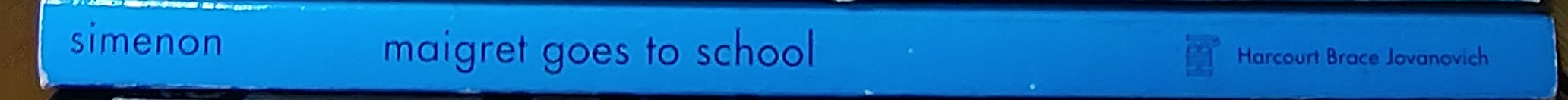 Georges Simenon  MAIGRET GOES TO SCHOOL spine of book image