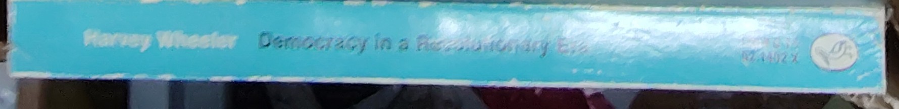 
_
DEMOCRACY IN A REVOLUTIONARY ERA  spine of book image