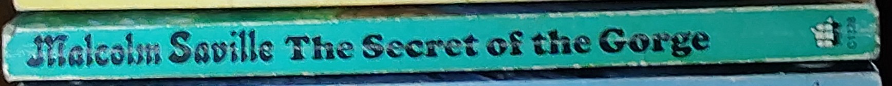 Malcolm Saville  THE SECRET OF THE GORGE spine of book image