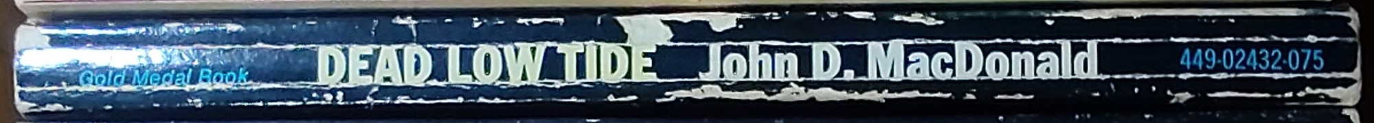 John D. MacDonald  DEAD LOW TIDE spine of book image