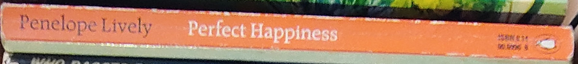 Penelope Lively  PERFECT HAPPINESS spine of book image