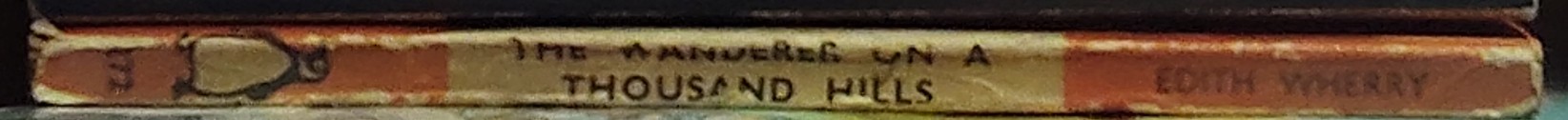 Edith Wherry  THE WANDERER ON A THOUSAND HILLS spine of book image