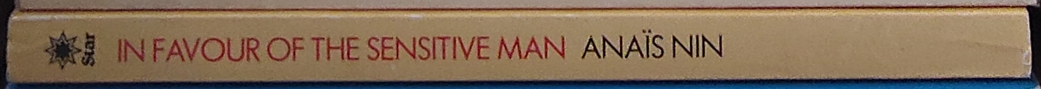 Anais Nin  IN FAVOUR OF THE SENSITIVE MAN spine of book image