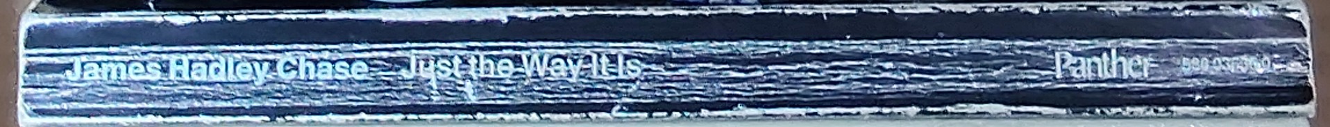 James Hadley Chase  JUST THE WAY IT IS spine of book image