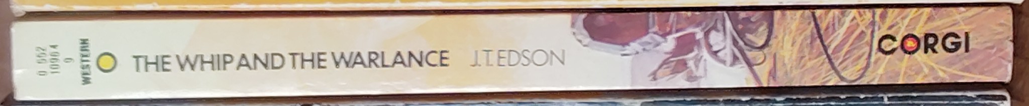 J.T. Edson  THE WHIP AND THE WARLANCE spine of book image