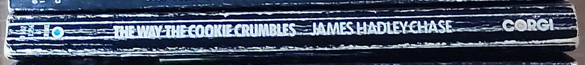 James Hadley Chase  THE WAY THE COOKIE CRUMBLES spine of book image