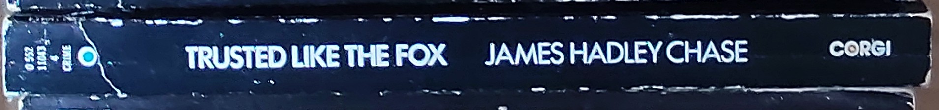 James Hadley Chase  TRUSTED LIKE THE FOX spine of book image