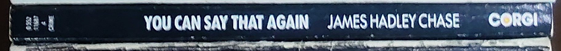 James Hadley Chase  YOU CAN SAY THAT AGAIN spine of book image