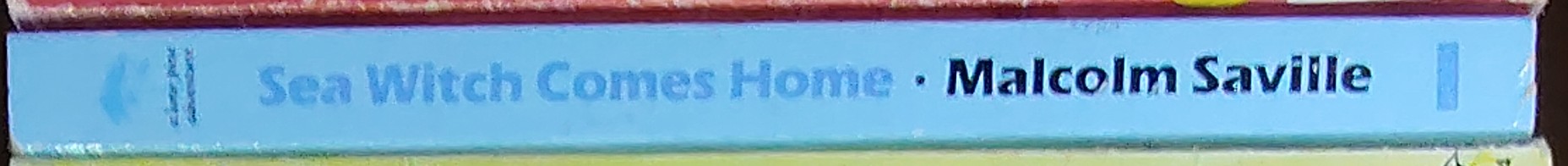 Malcolm Saville  SEA WITCH COMES HOME spine of book image