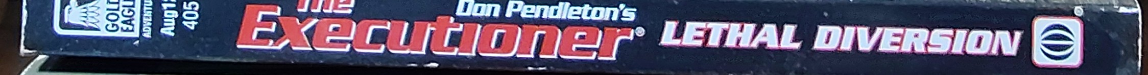 Don Pendleton  THE EXECUTIONER: LETHAL DIVERSION spine of book image