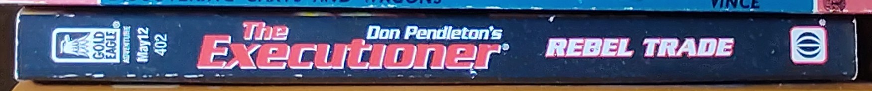 Don Pendleton  THE EXECUTIONER: REBEL TRADE spine of book image