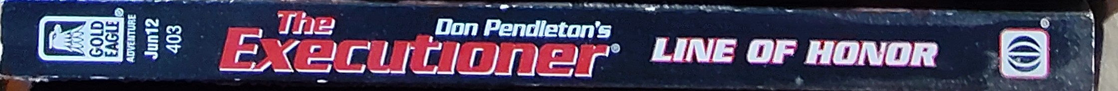 Don Pendleton  THE EXECUTIONER: LINE OF HONOR spine of book image