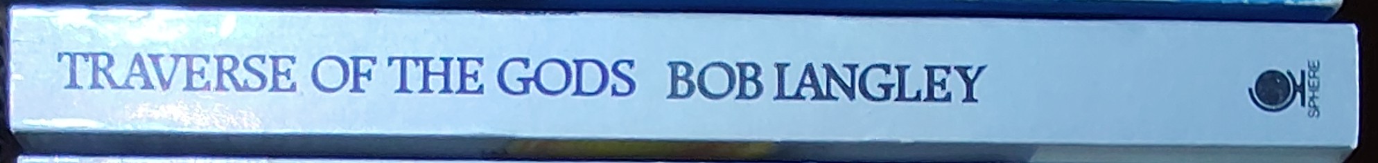 Bob Langley  TRAVERSE OF THE GODS spine of book image