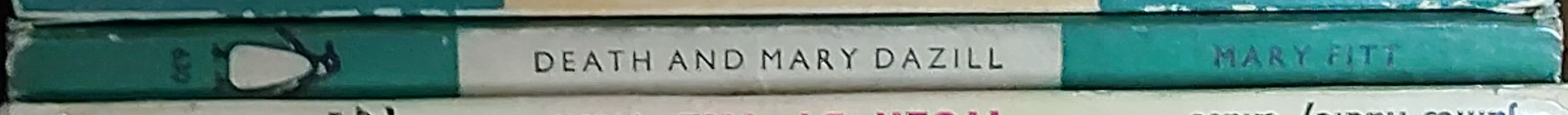 Mary Fitt  DEATH AND MARY DAZILL spine of book image