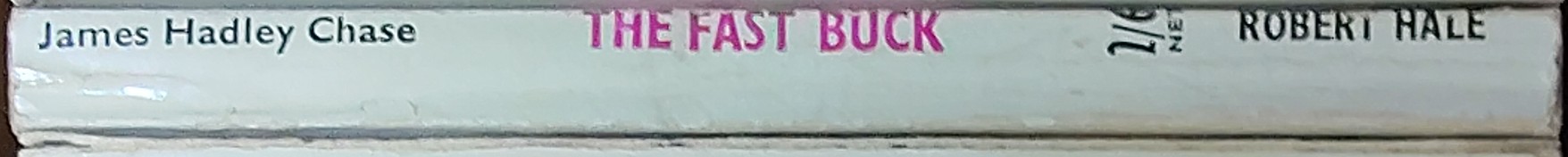 James Hadley Chase  THE FAST BUCK spine of book image